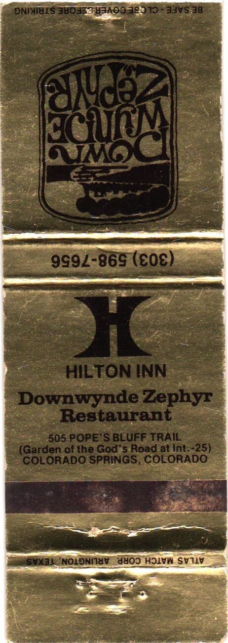 Downwynde Zephyr Restaurant Hilton Inn Colorado Springs CO Vintage Matchbook Downwynde Zephyr Restaurant Hilton Inn Colorado Springs CO Vintage Matchbook
