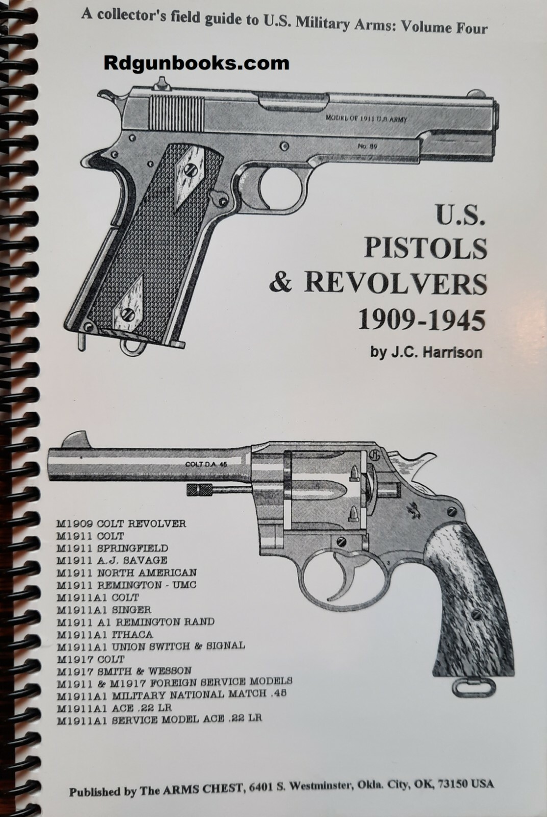 U.S. Pistols & Revolvers 1909 to 1945 by J. Harrison out of print now gun book U.S. Pistols & Revolvers 1909 to 1945 by J. Harrison out of print now gun book