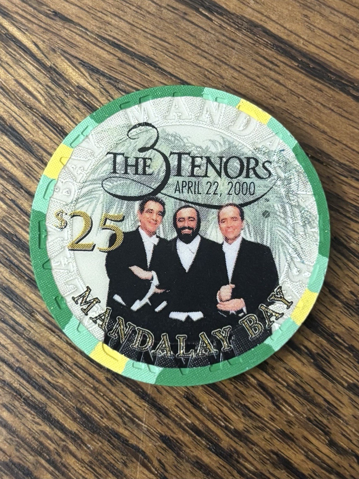 $25 Mandalay Bay Casino Las Vegas 3 Tenors Chip Limited Edition *to only* 400 $25 Mandalay Bay Casino Las Vegas 3 Tenors Chip Limited Edition *to only* 400