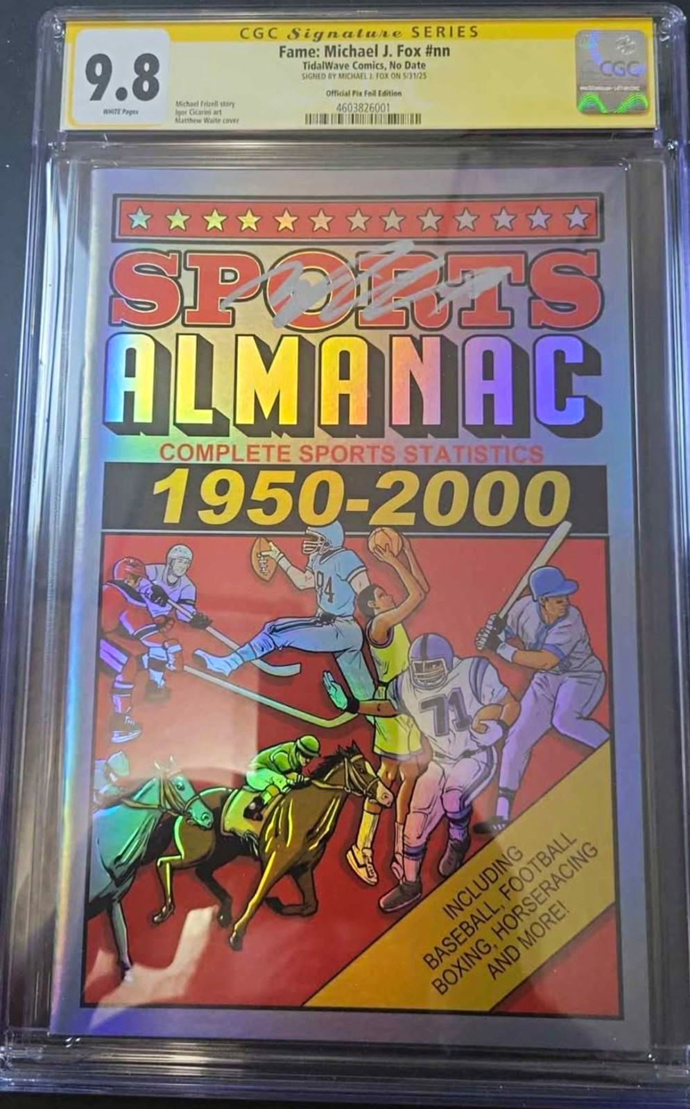 Fame: Michael J. Fox Official Pix Foil Edition nn CGC 9.8 SS Signed