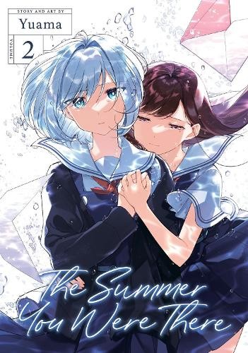 Yuama The Summer You Were There Vol. 2 (Paperback) Summer You Were There Yuama The Summer You Were There Vol. 2 (Paperback) Summer You Were There