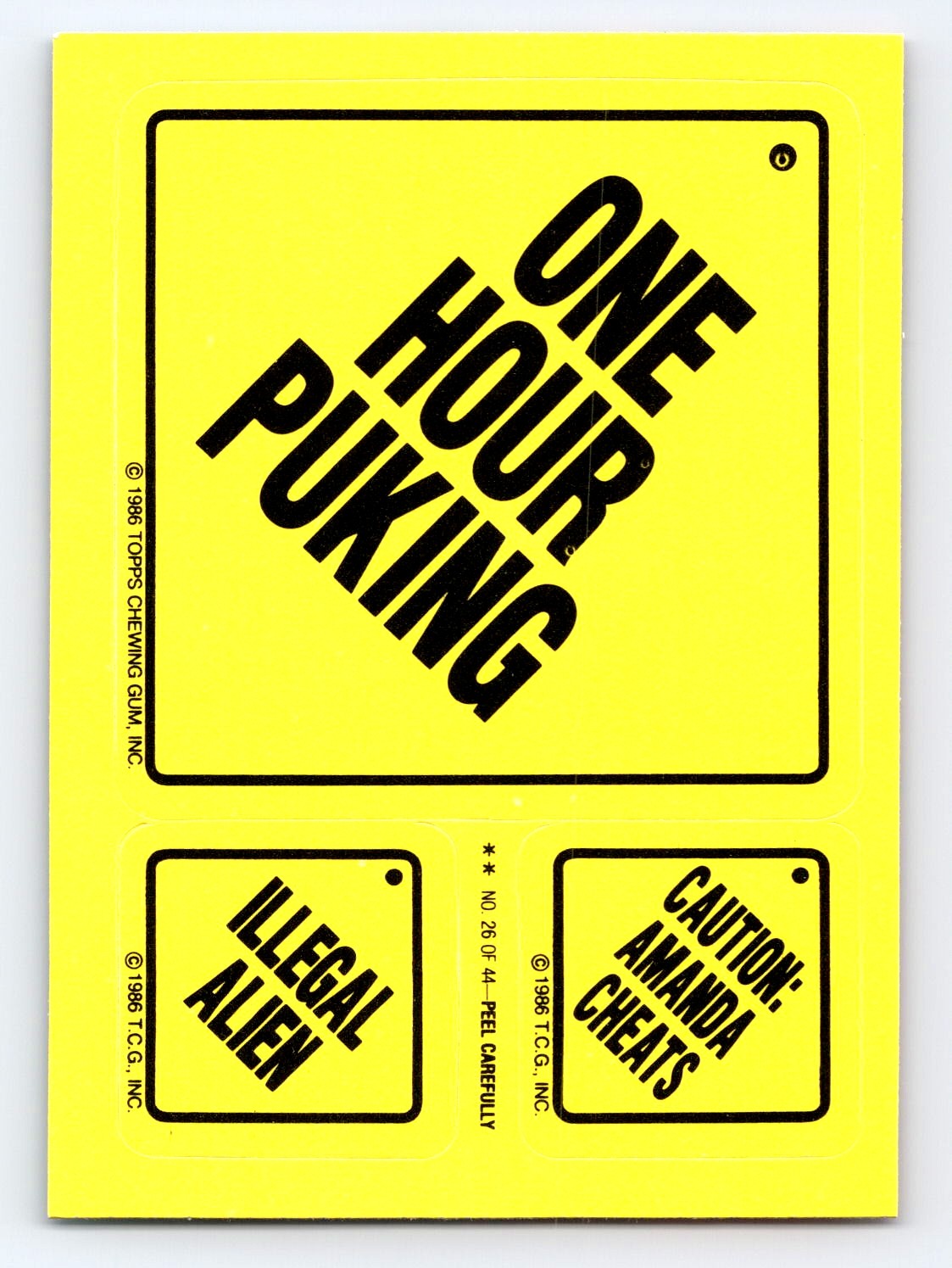 1986 Topps Snotty Signs #26 One Hour Puking