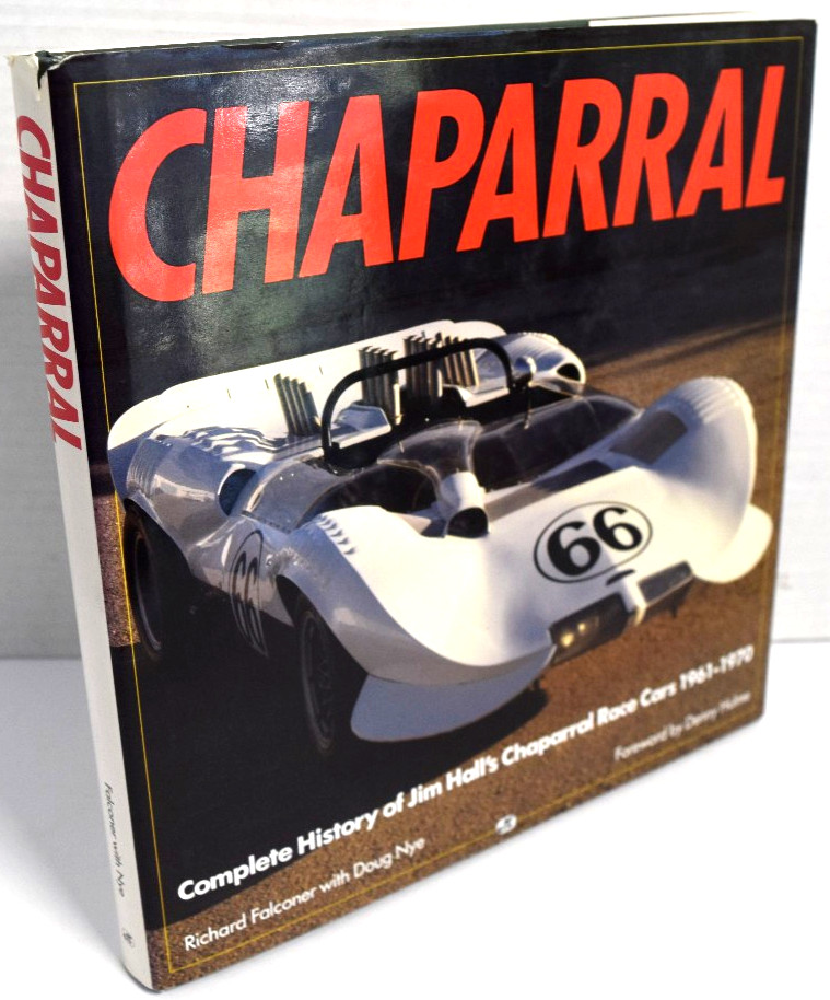 CHAPARRAL- Complete History Of Jim Hall’s Chaparral Race Cars 1961-1970 Doug Nye CHAPARRAL- Complete History Of Jim Hall’s Chaparral Race Cars 1961-1970 Doug Nye