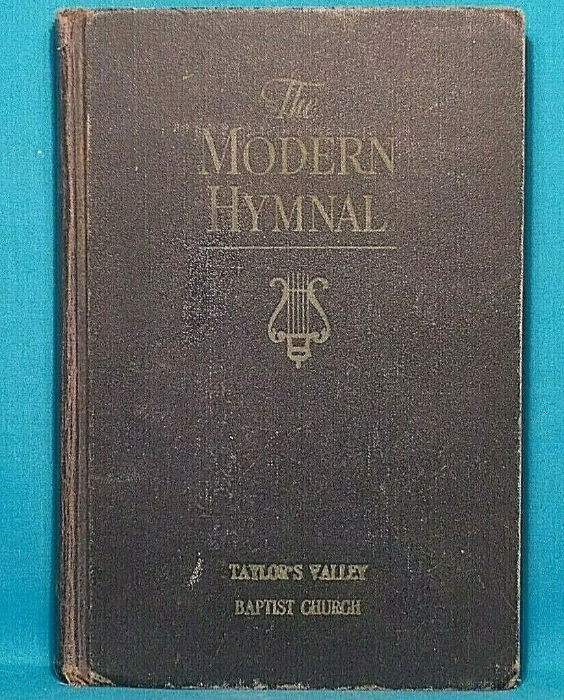 The MODERN HYMNAL *** Broadman Press * Copyright 1926 * CHURCH HYMNAL * Hardback