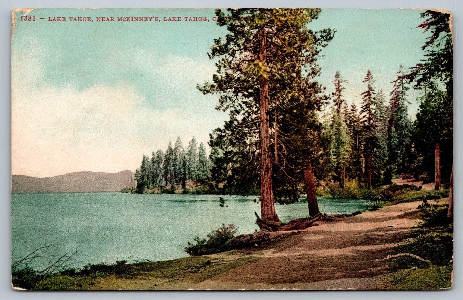 1914 Lake Tahoe CA McKinney\'s Edward H Mitchell Vintage Postcard Posted