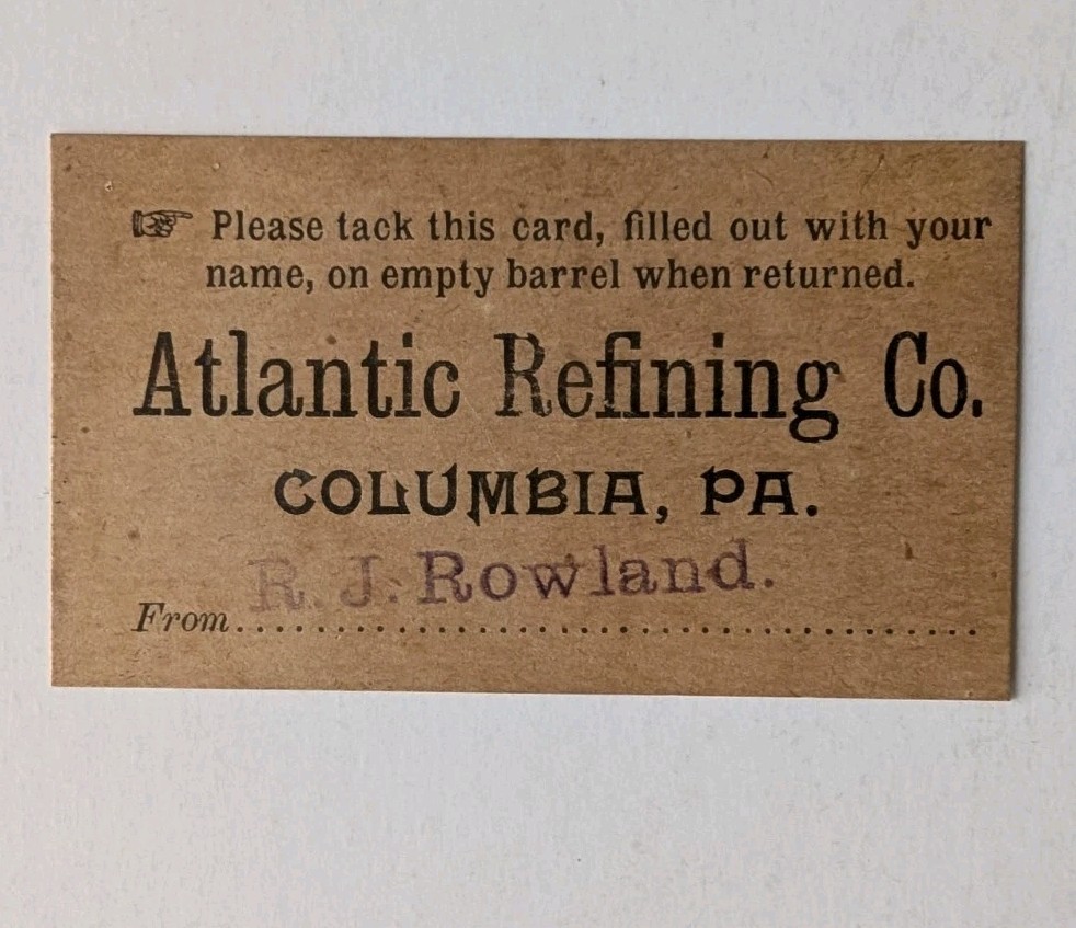 Antique Atlantic Refining Co Columbia PA Barrel Return Tag Oil Advertising Antique Atlantic Refining Co Columbia PA Barrel Return Tag Oil Advertising