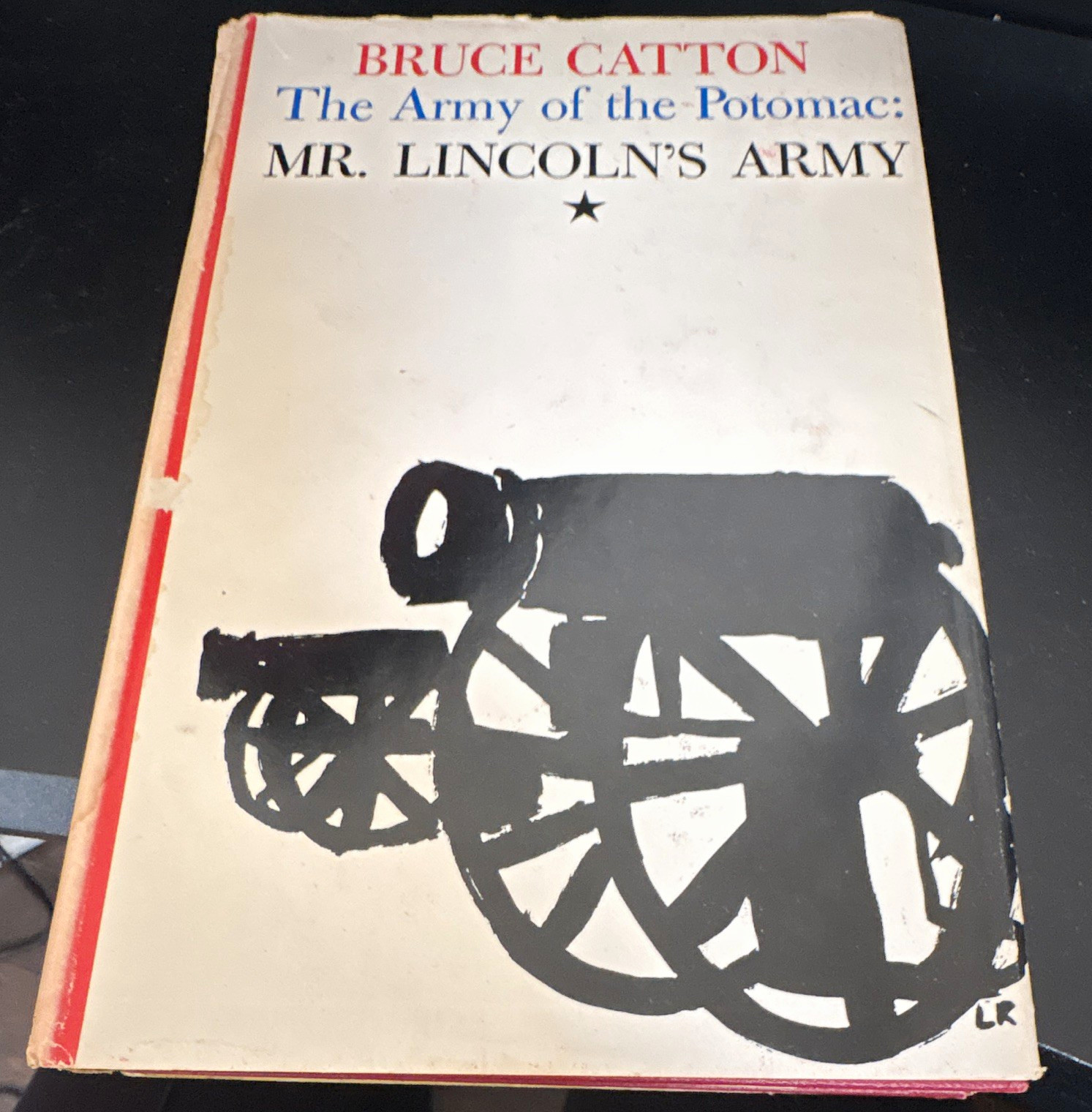Bruce Catton: The Army of the Potomac—Mr. Lincoln’s Army HC Book Club Bruce Catton: The Army of the Potomac—Mr. Lincoln’s Army HC Book Club