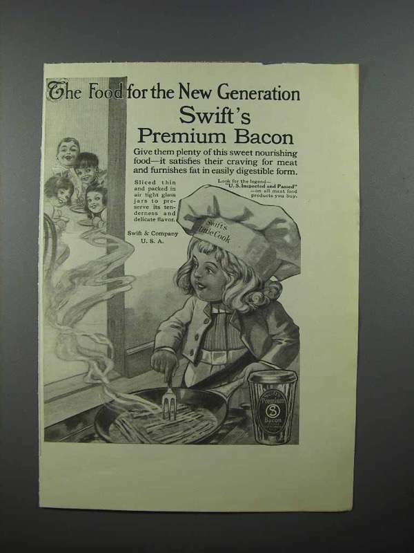 1913 Swift's Premium Bacon Ad - New Generation