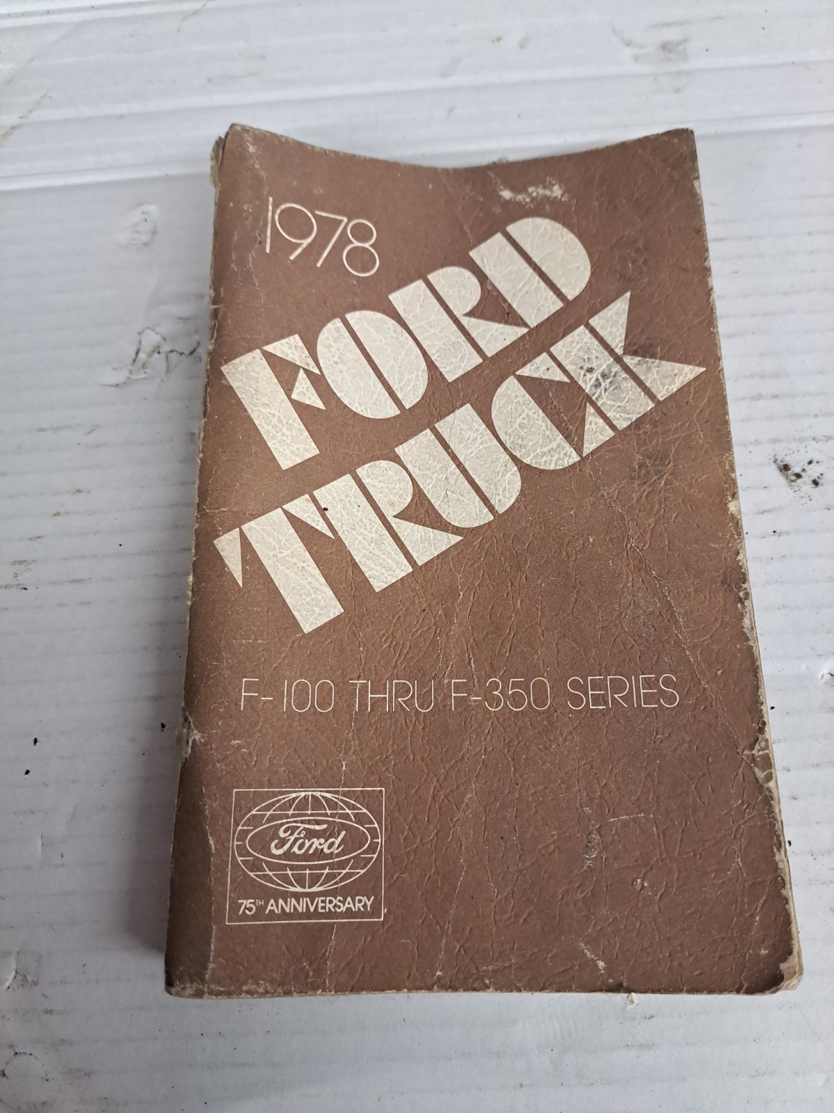 Vintage 1978 Ford Truck Owners Manual Original OEM Guide D8TA FPS 365-10978-B Vintage 1978 Ford Truck Owners Manual Original OEM Guide D8TA FPS 365-10978-B