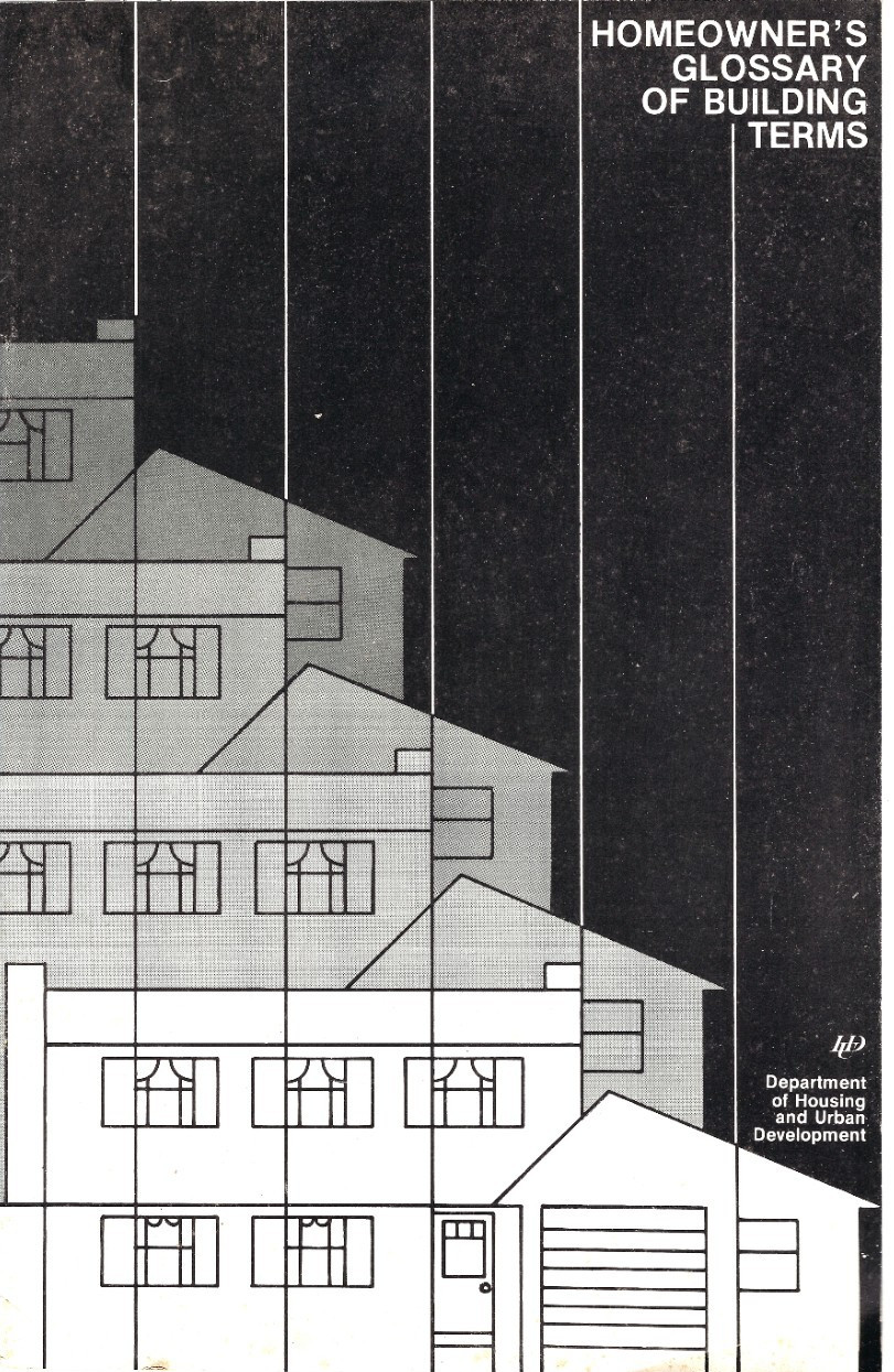 Booklet, Homeowner's Glossary of Building Terms Dept of Housing & Urban Dev 1977