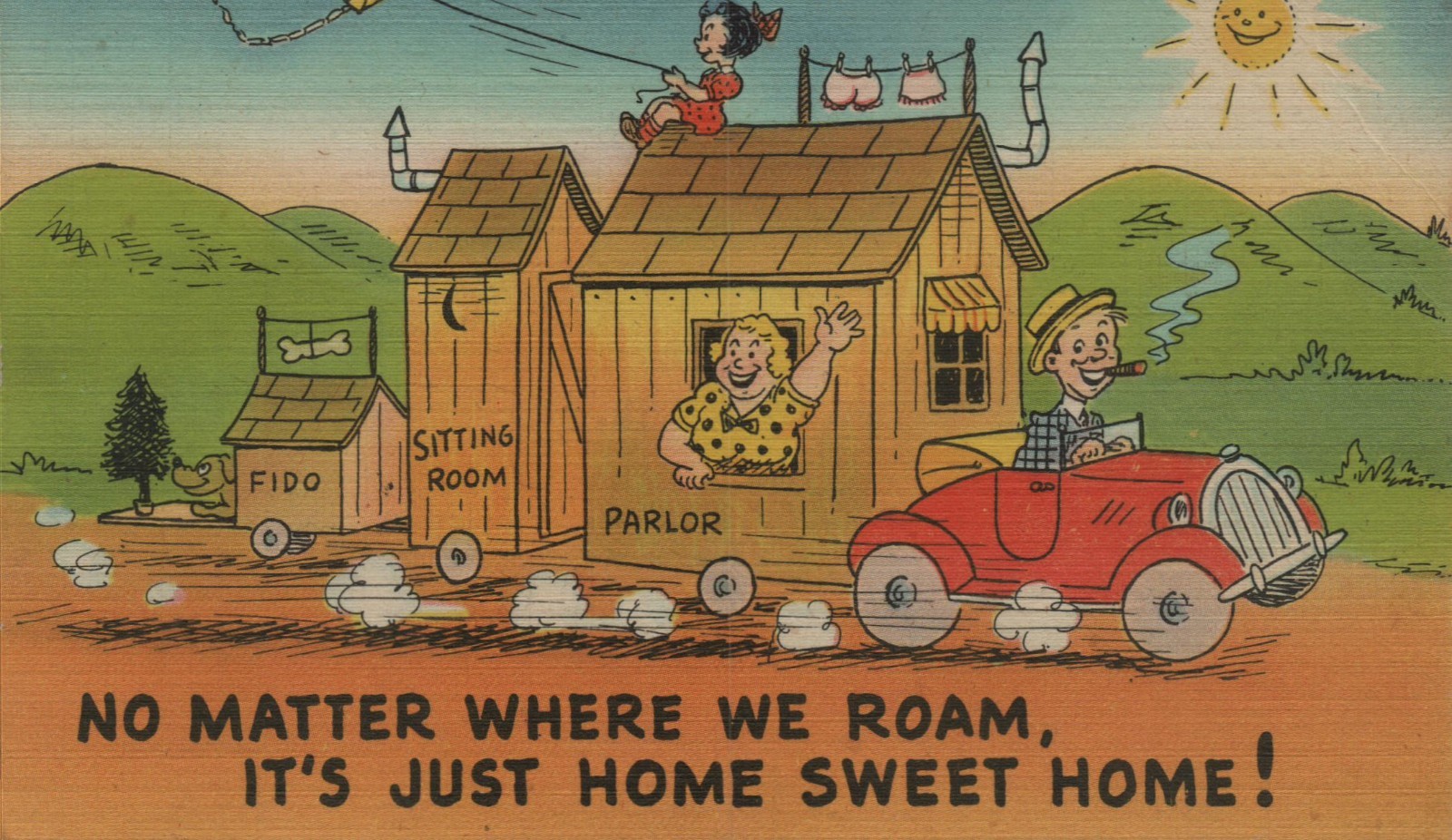  Vtg Cartoon Humor Postcard No Matter Where We Roam, It\'s Just Home Sweet Home 
