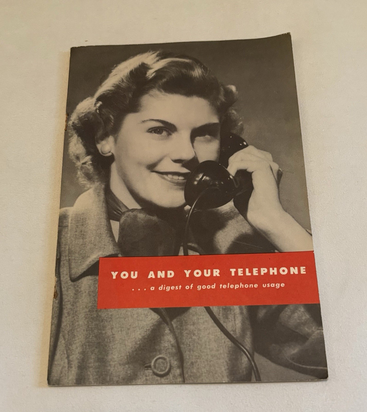 You And Your Telephone Published By The Bell Telephone Company Of Pennsylvania You And Your Telephone Published By The Bell Telephone Company Of Pennsylvania