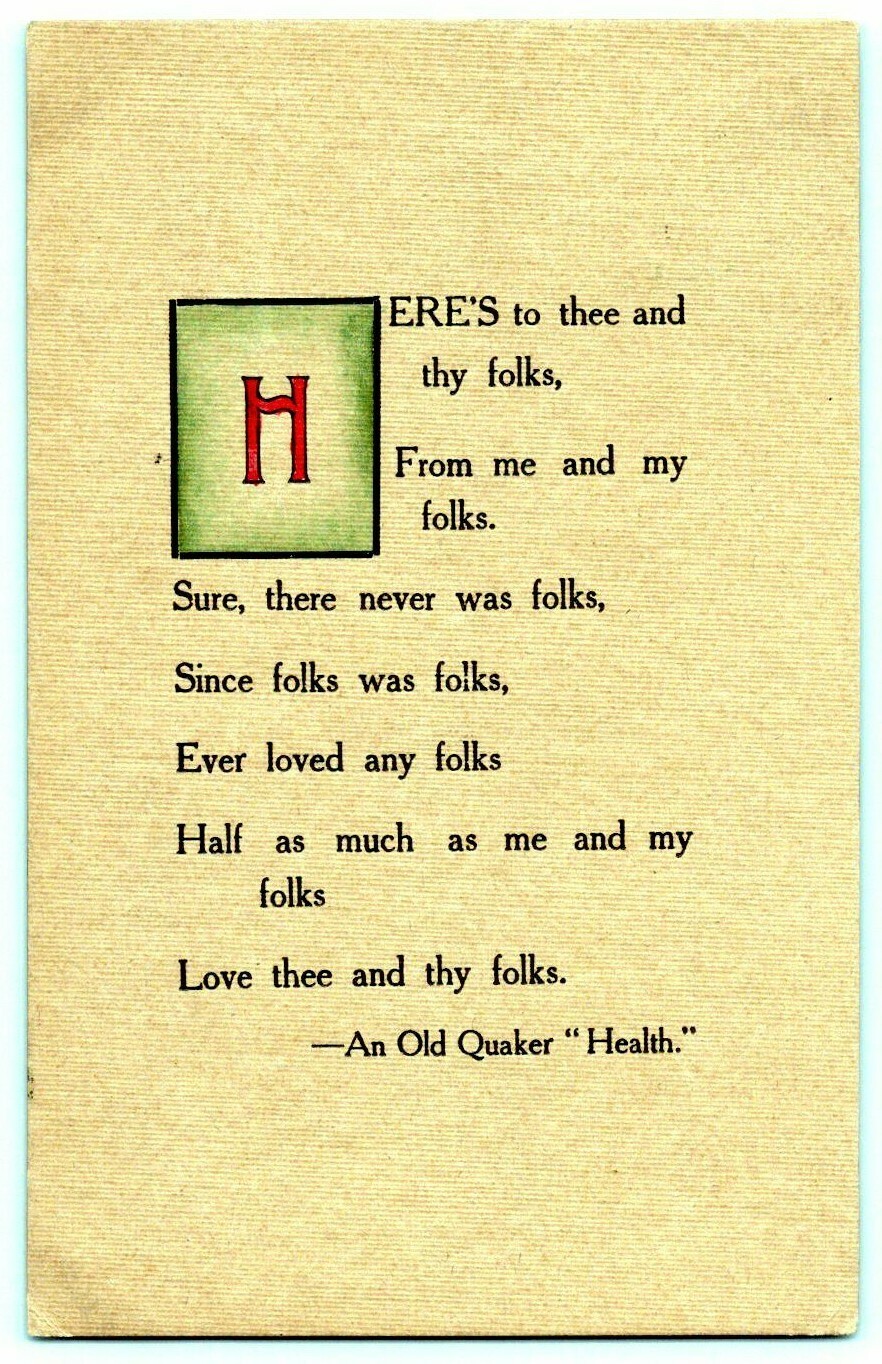 Postcard~ Quote & Saying~ Love The & Thy Folks~ An Old Quaker Health