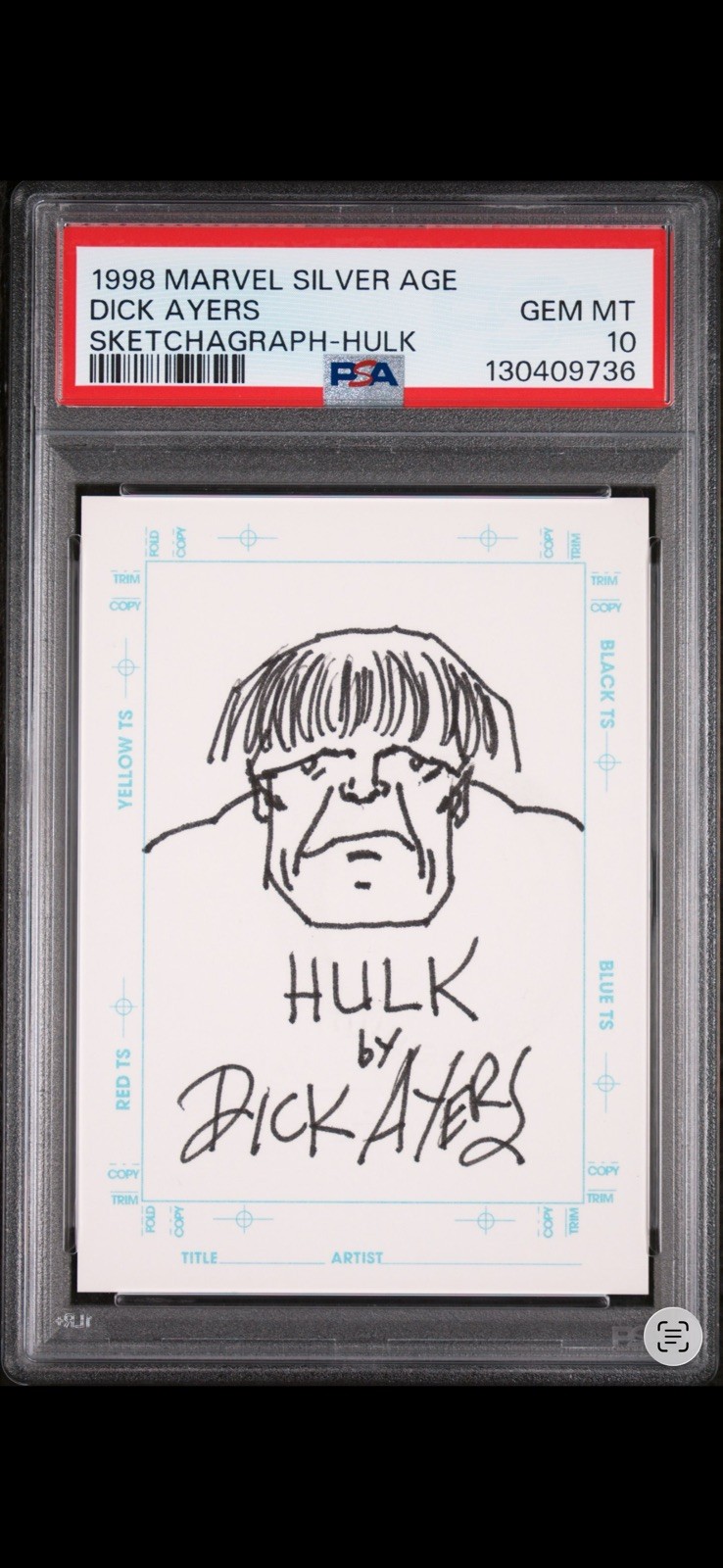 1998 MARVEL SILVER AGE DICK AYERS HULK SKETCHAGRPAH PSA 10 GEM MINT POP 1