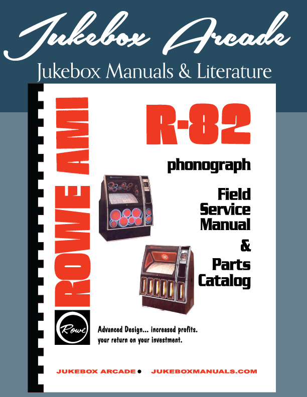 AMI / Rowe  R-82 Jukebox Field Service Manual, Parts Catalog and Troubleshooting