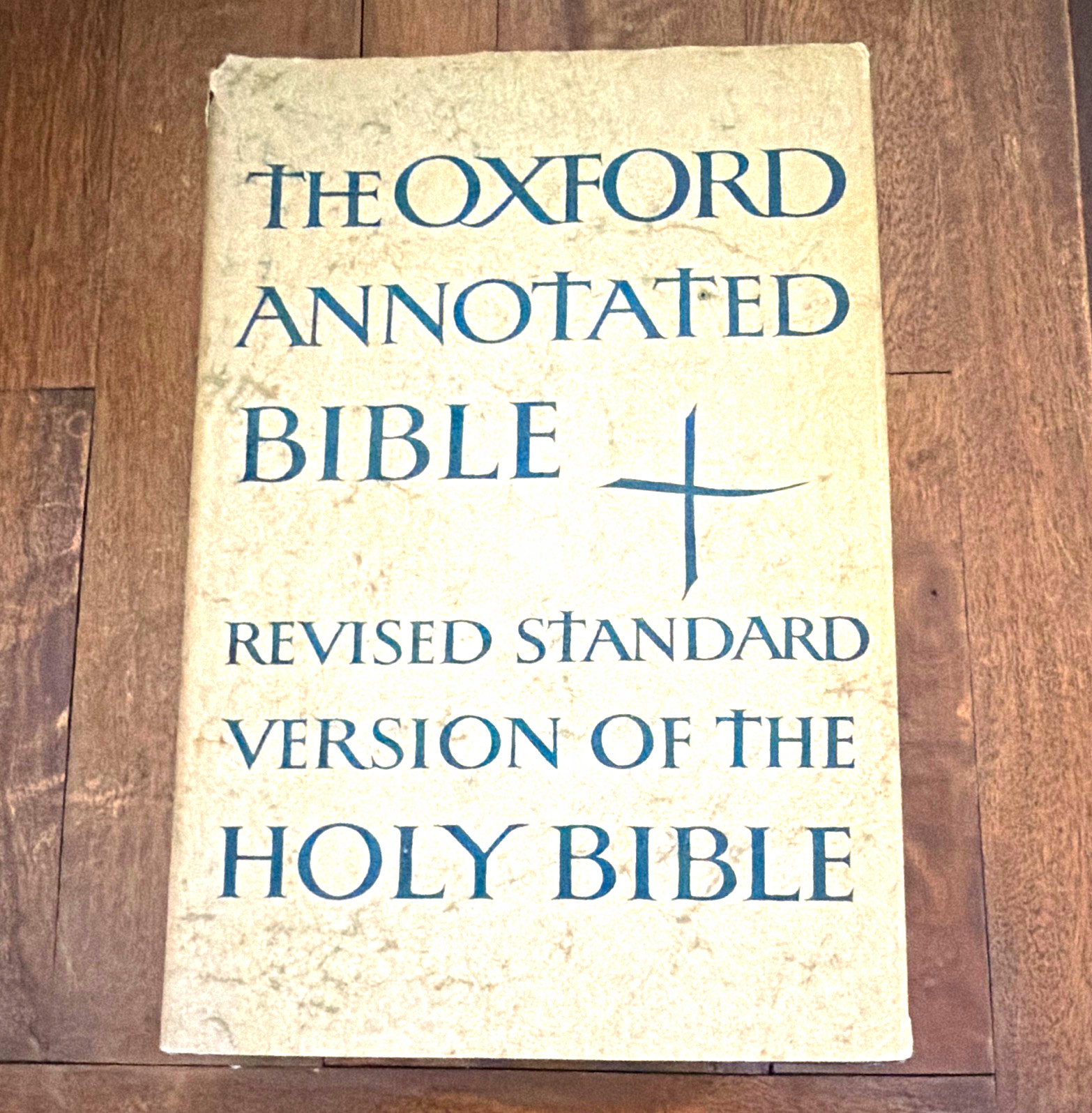 The Oxford Annotated Bible Revised Standard Version 1962 Oxford Univ Press The Oxford Annotated Bible Revised Standard Version 1962 Oxford Univ Press
