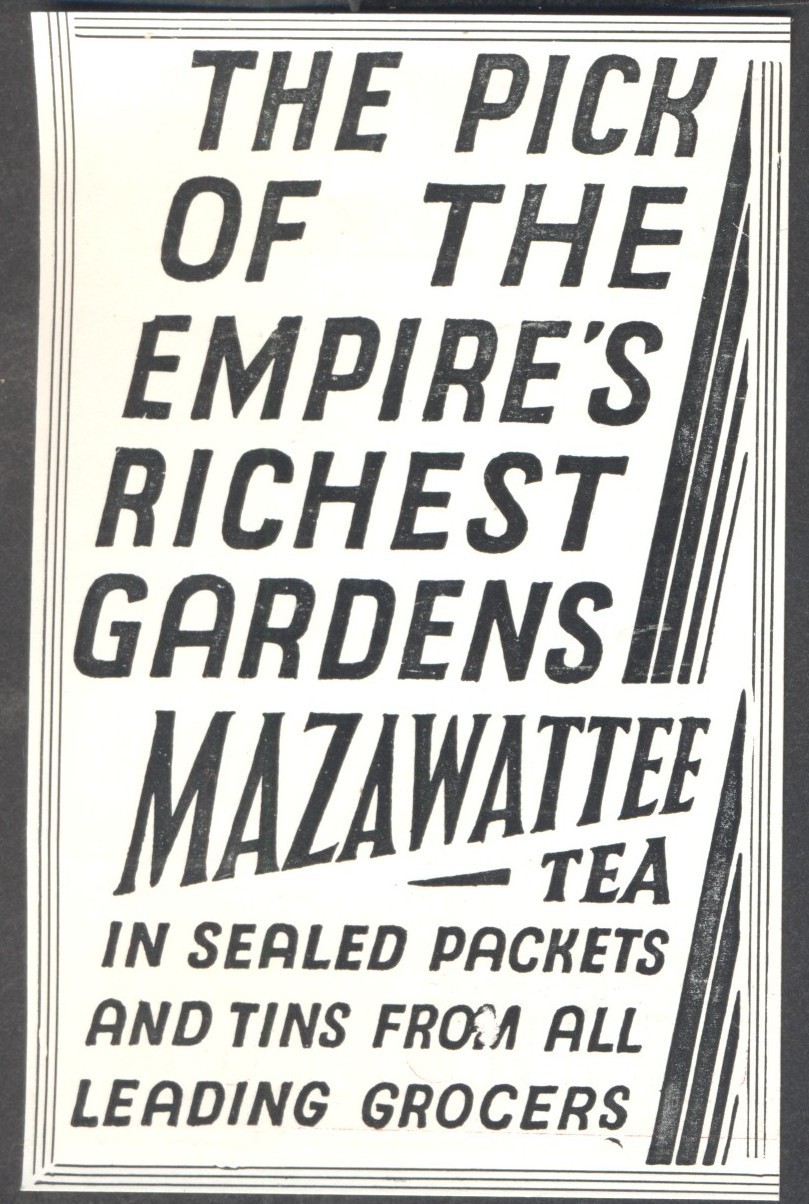1930s Vintage Advert: MAZAWATTEE TEA -\'the Pick of the Empire\'s Richest Gardens\'