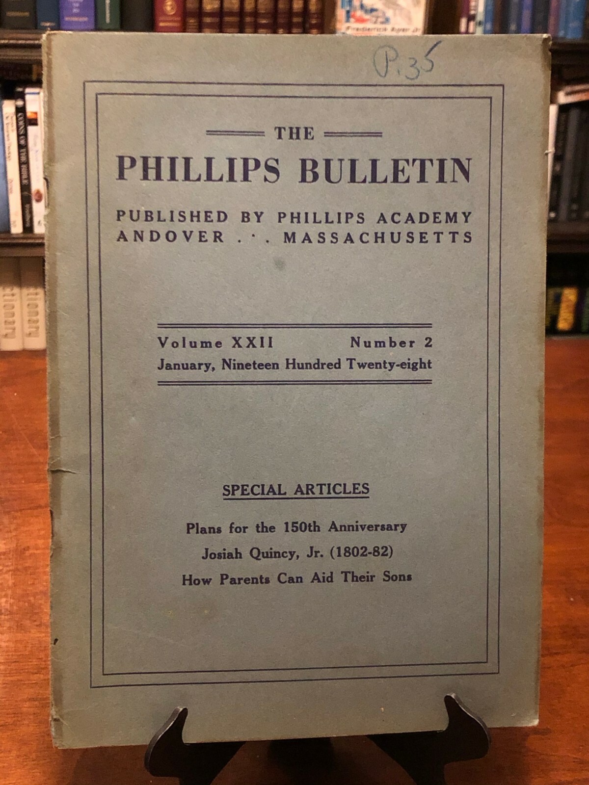 PHILLIPS ACADEMY: The Phillips Bulletin (January, 1928) Andover, Massachusetts PHILLIPS ACADEMY: The Phillips Bulletin (January, 1928) Andover, Massachusetts