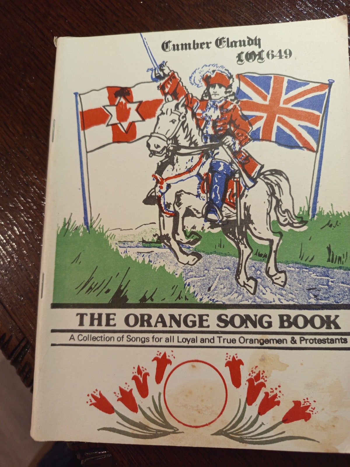 The Orange Song Book Cumber Claudy Loyal Orange Lodge Freemasonry masonic/537 The Orange Song Book Cumber Claudy Loyal Orange Lodge Freemasonry masonic/537