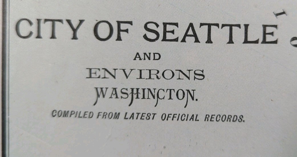 Vintage 1901 SEATTLE WASHINGTON Map 11