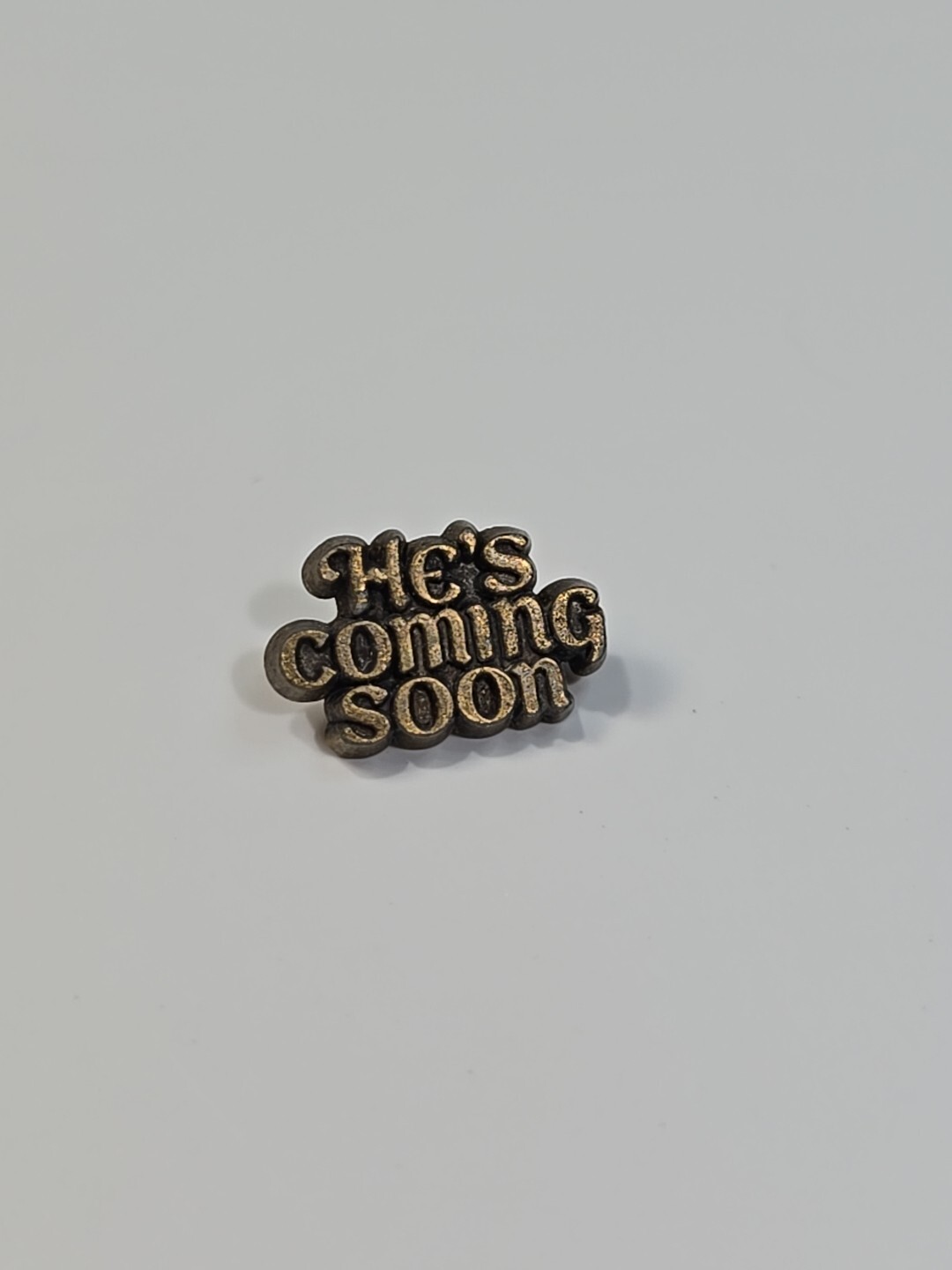 He\'s Coming Soon Lapel Pin Small Size Christian Religion 
