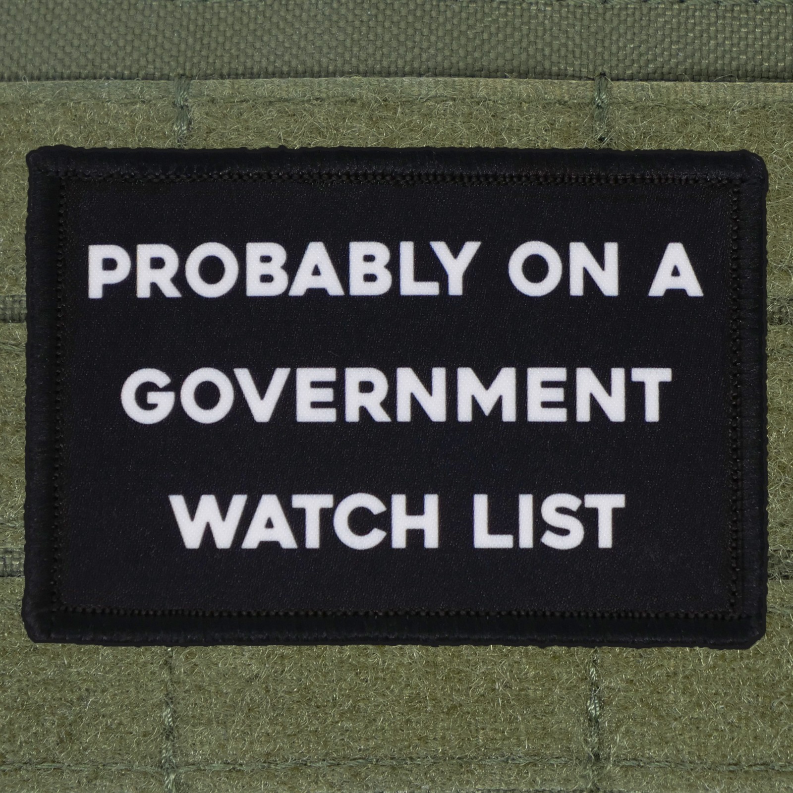 Government Watchlist Patch Moral Tactical Meme Hook & Loop 3x2