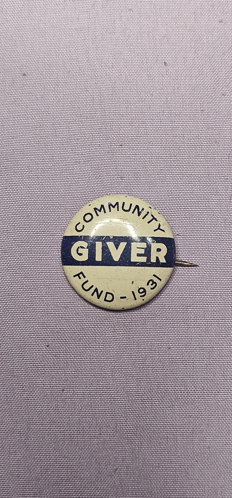 Vintage 1931 Community Giver Fund Pinback Button
