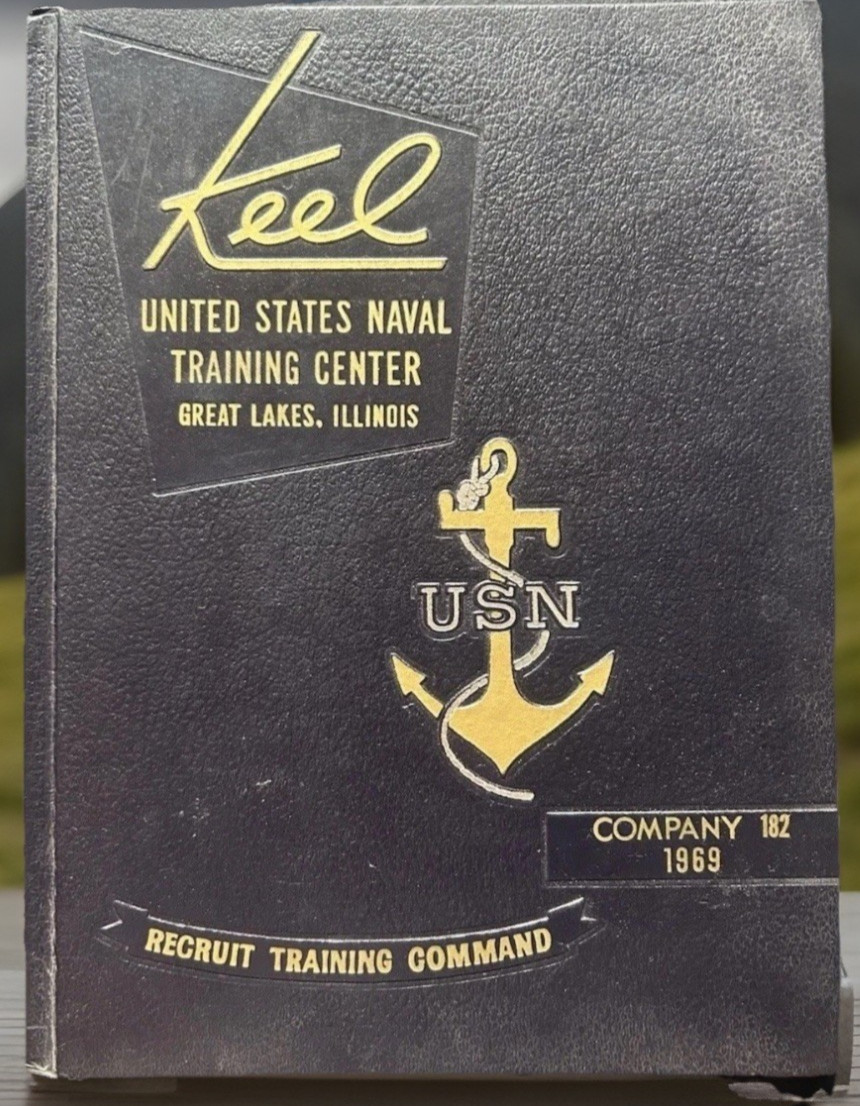 Vtg. 1969 Keel, U.S. Naval Training Center Yearbook, Great Lakes, Ill. Comp. 182 Vtg. 1969 Keel, U.S. Naval Training Center Yearbook, Great Lakes, Ill. Comp. 182
