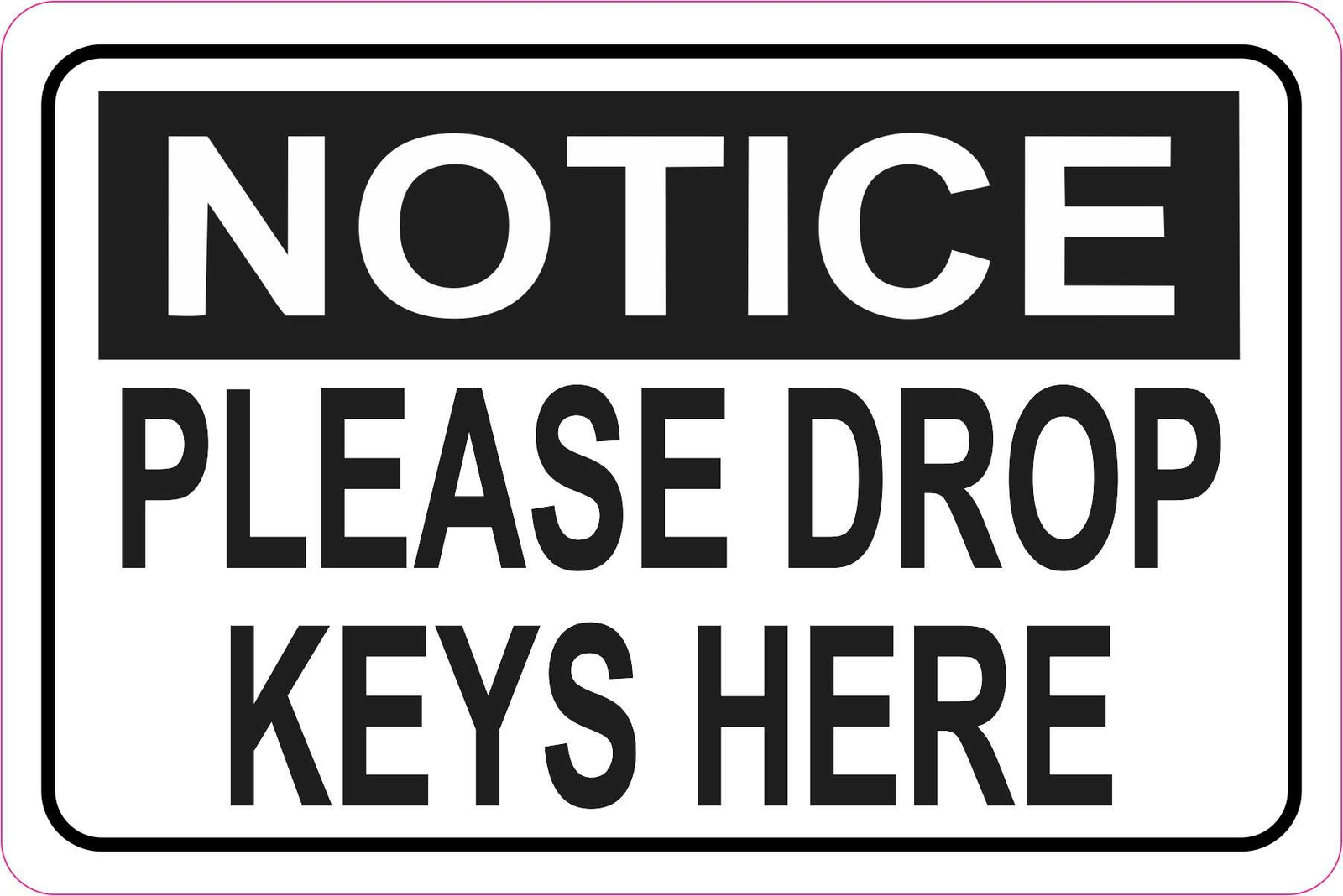 6in x 4in Please Drop Keys Here Vinyl Sticker Business Sign Decal