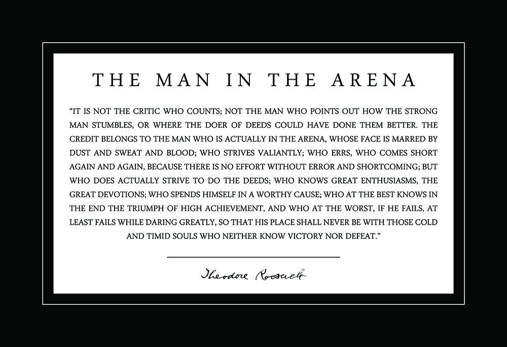 Theodore Teddy Roosevelt the Man in the Arena 13x19 Poster With Black Border Theodore Teddy Roosevelt the Man in the Arena 13x19 Poster With Black Border