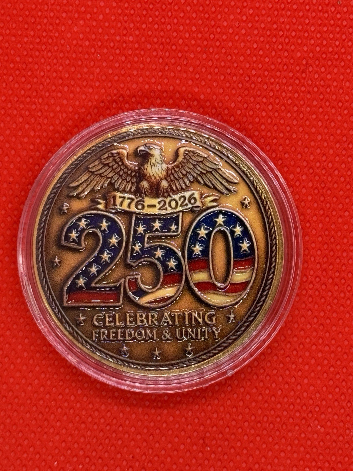 250th Anniversary Challenge Coin... 1776-2026... Celebrating Freedom And Unity