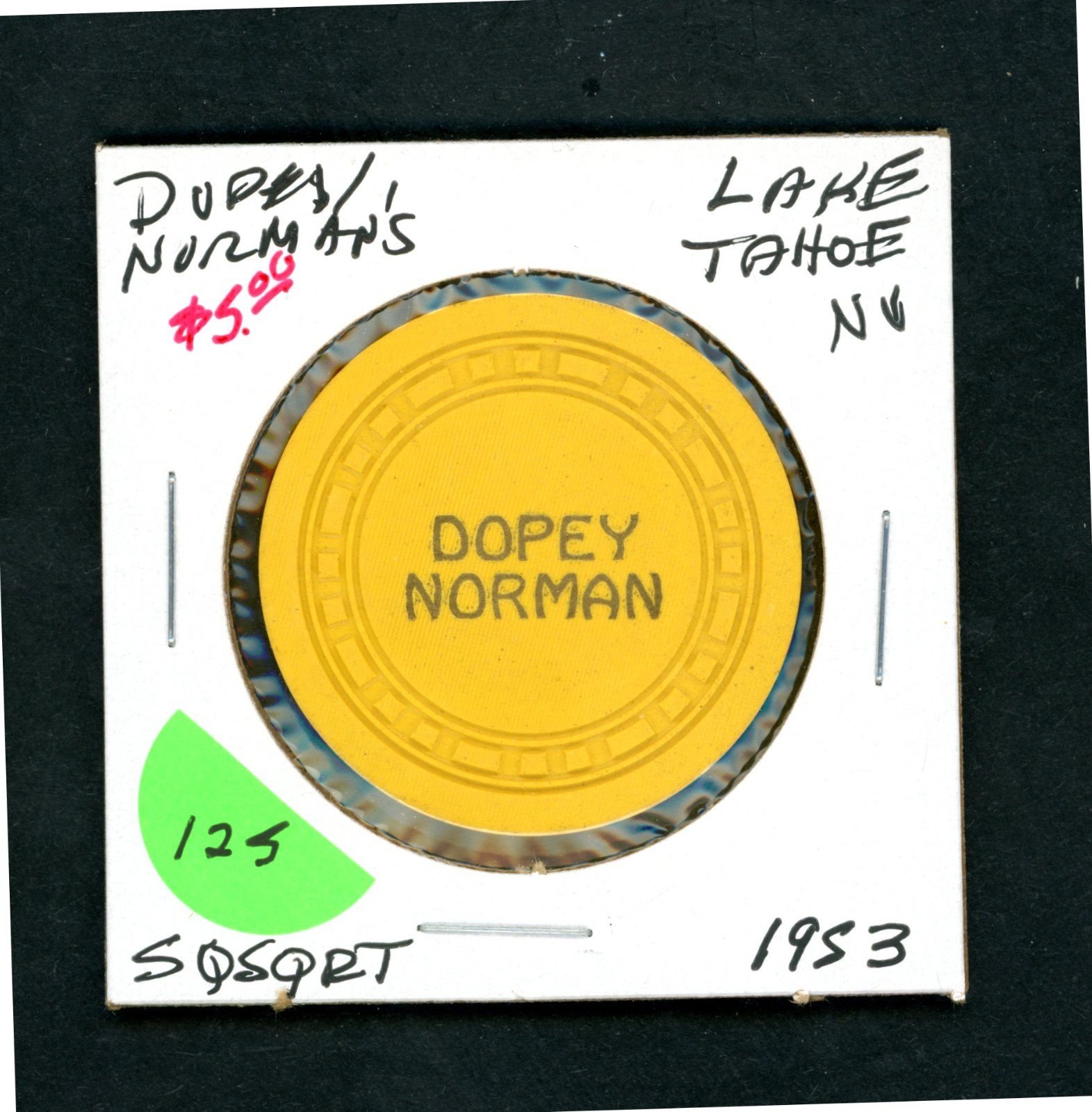 Vintage  $5.00 Dopey Norman\'s Lake Tahoe, Nevada Casino Chip