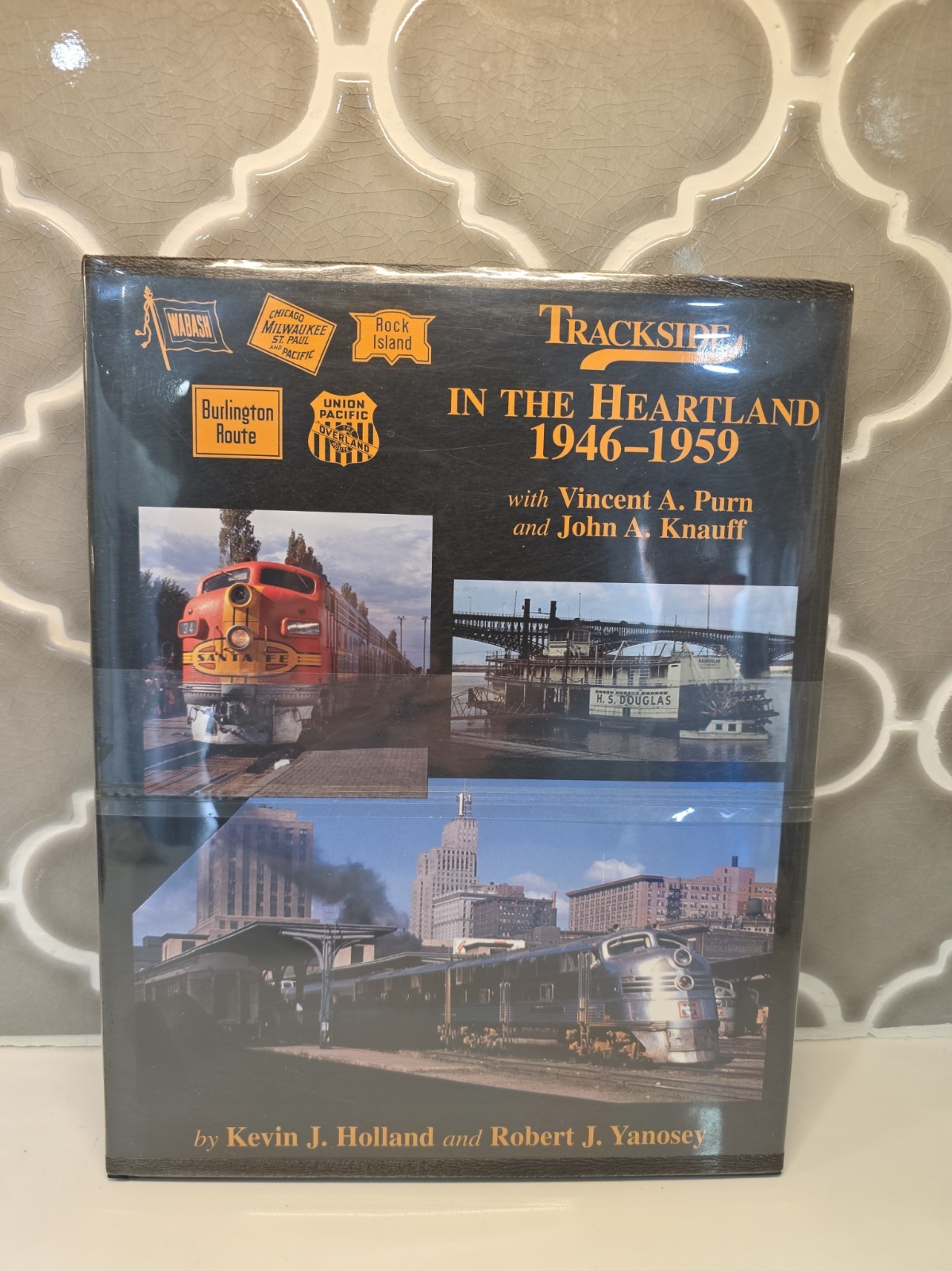 Trackside in the Heartland 1946-1959 with Vincent Purn & John Knauff. HC Trackside in the Heartland 1946-1959 with Vincent Purn & John Knauff. HC