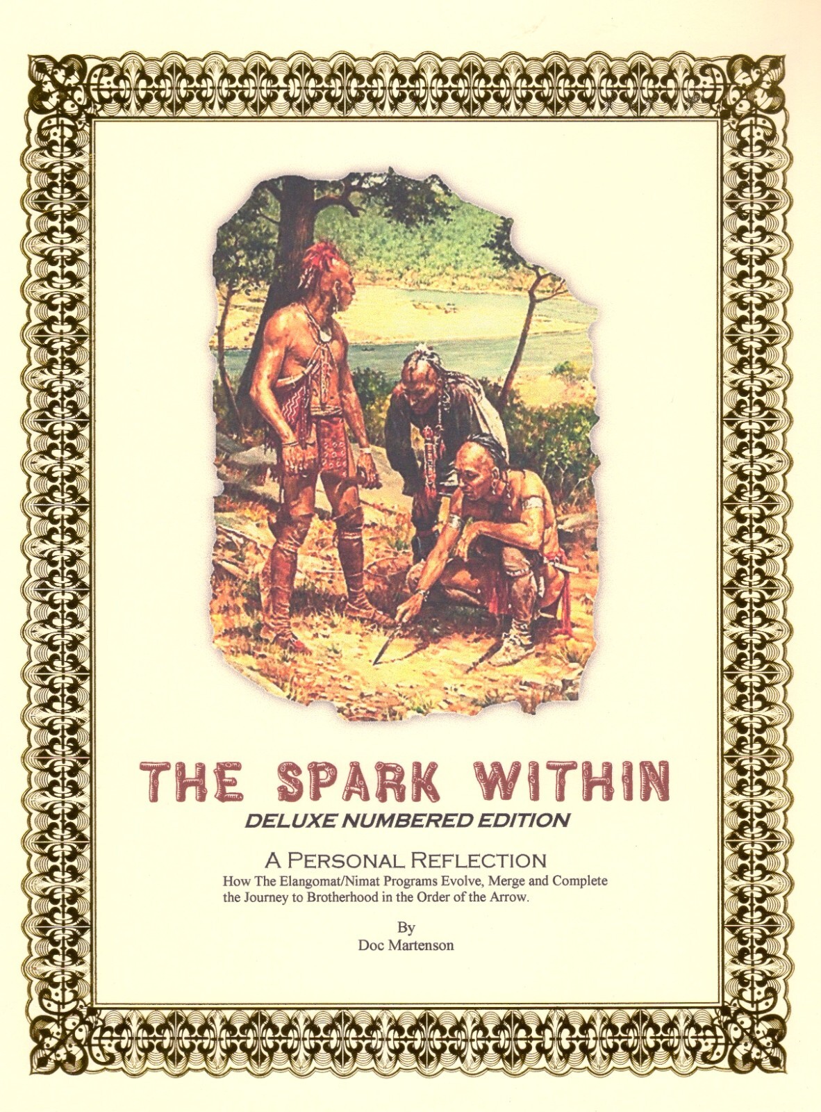 The Spark Within deluxe Elangomat/ Nimat book OA Ceremonies BSA Tulpe collectib The Spark Within deluxe Elangomat/ Nimat book OA Ceremonies BSA Tulpe collectib