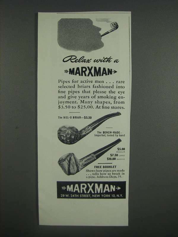 1946 Marxman Mel-O Briar and Bench-Made Pipes Ad - Relax