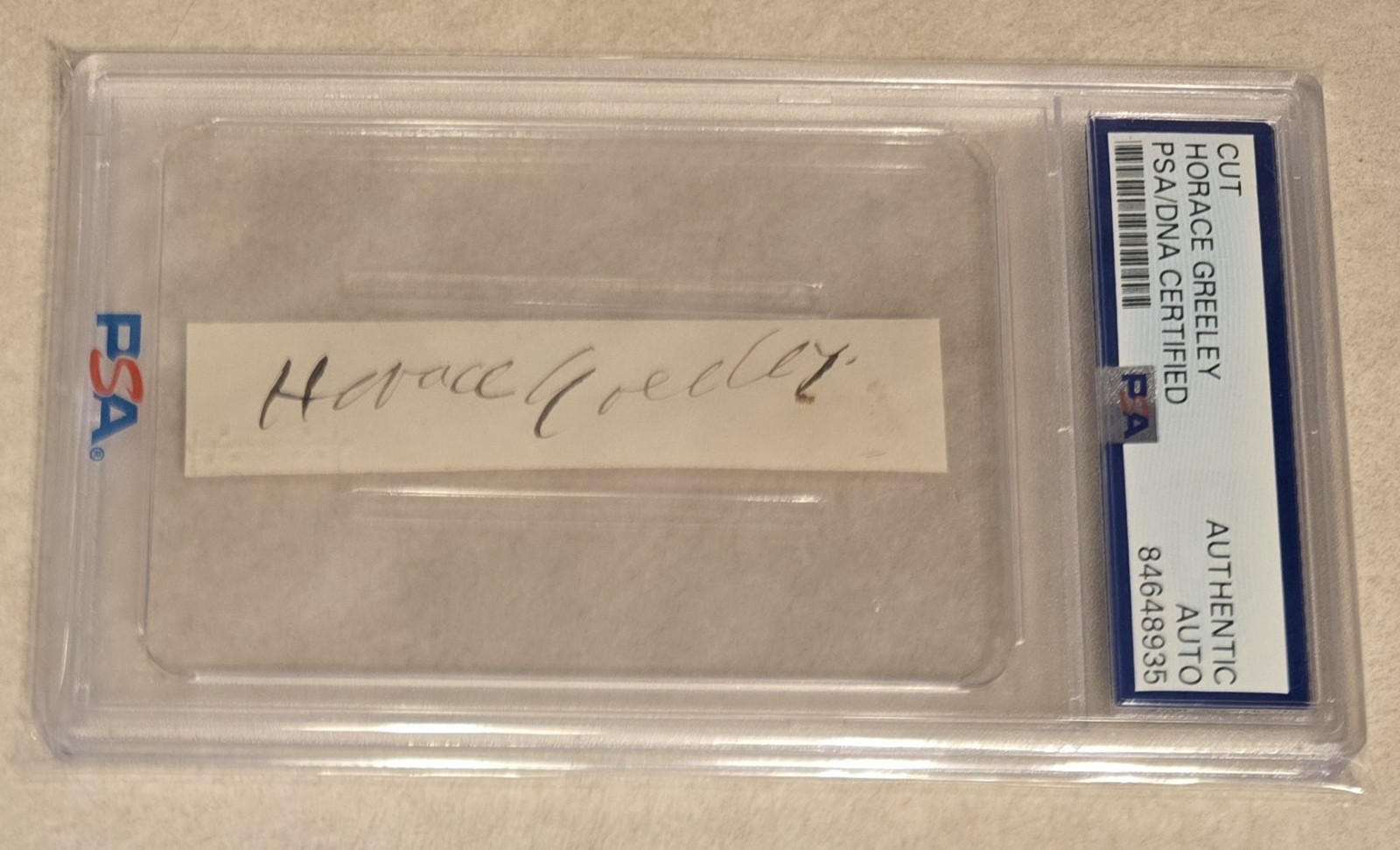Horace Greeley d1872 signed autograph .5x3 cut New-York Tribune Founder PSA Slab Horace Greeley d1872 signed autograph .5x3 cut New-York Tribune Founder PSA Slab