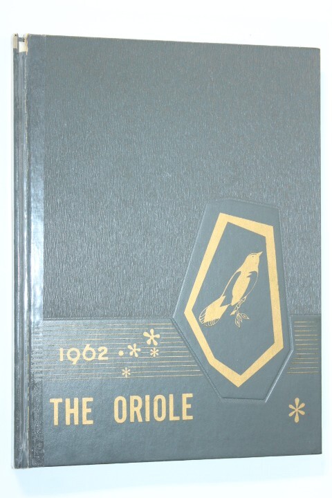 1962 Holmes Liberty High School Yearbook Annual Bucyrus Ohio OH - The Oriole 62 1962 Holmes Liberty High School Yearbook Annual Bucyrus Ohio OH - The Oriole 62
