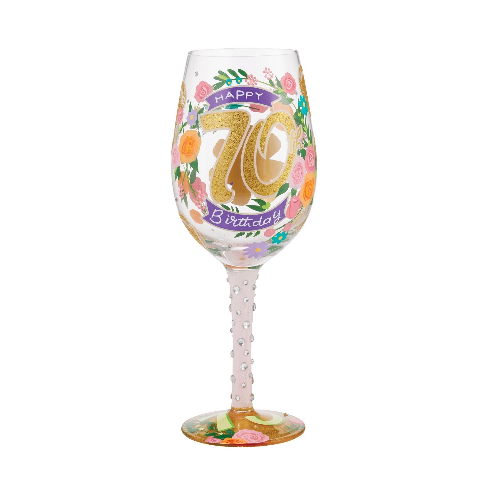 Enesco Designs By Lolita Happy 70Th Birthday Hand-Painted Artisan Wine Glass 15 Enesco Designs By Lolita Happy 70Th Birthday Hand-Painted Artisan Wine Glass 15