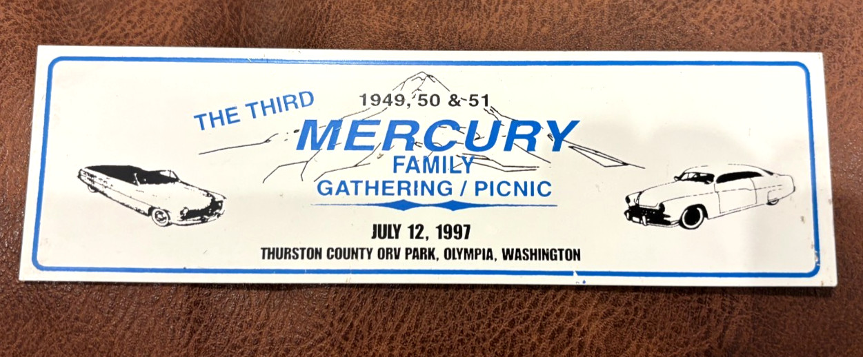 The Third 1949 \'50 & \'51 Mercury Family Gathering Picnic 1997 Dash Plaque Oly WA