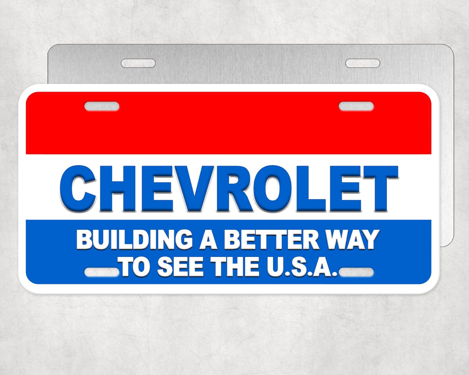 Chevrolet Building A Better Way To See The USA Classic Chevy License Plate Tag