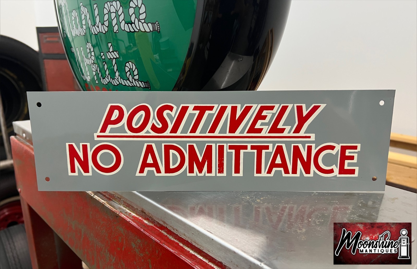 Vtg. 1960's POSITIVELY NO ADMITTANCE Sign - NOS
