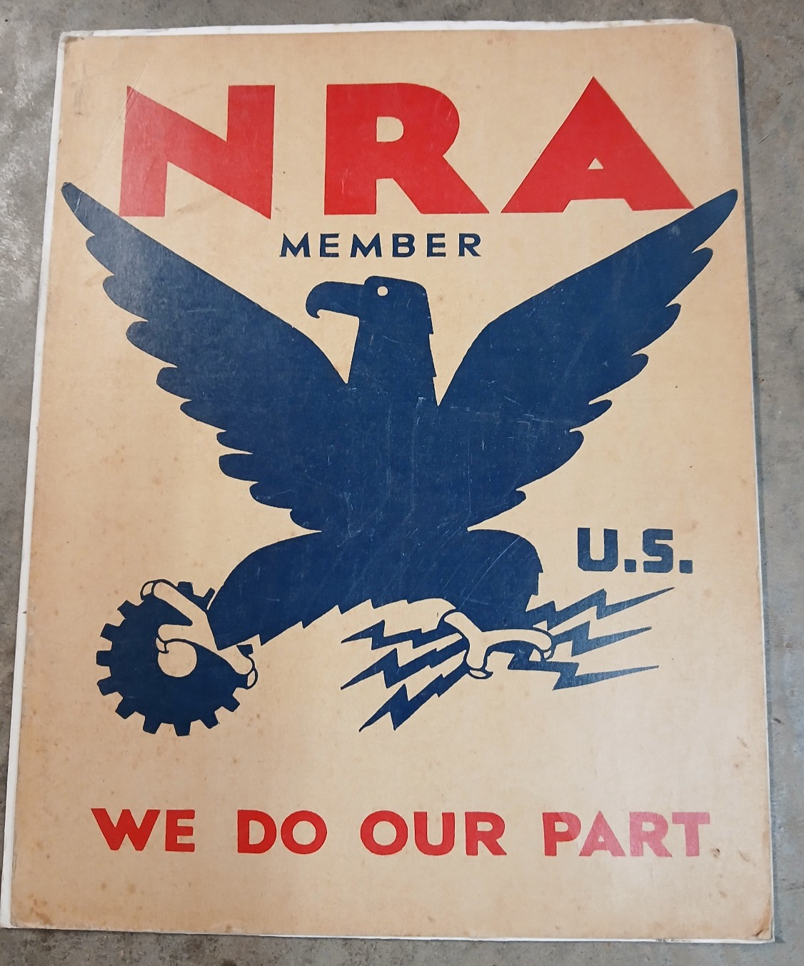 NRA Poster, genuine, 1930's. National Recovery Act, Depression NRA Poster, genuine, 1930's. National Recovery Act, Depression