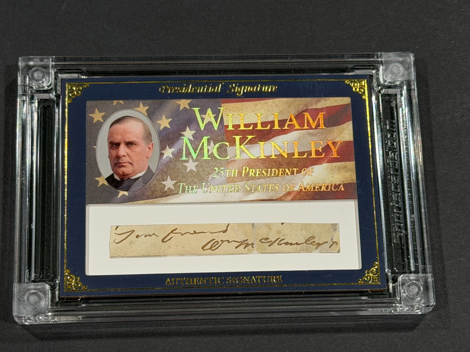 A Word From POTUS 2025 PRESIDENTIAL SIGNATURE  WILLIAM McKINLEY 1/3 RARE🔥🔥🔥