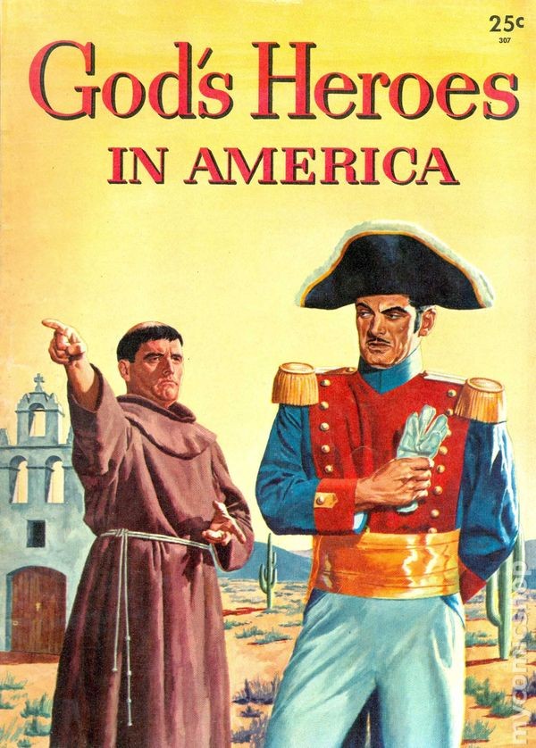 God's Heroes In America 25c Edition Canadian Edition #307CAN FN 6.0 1956