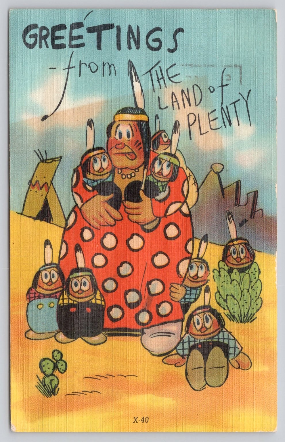 Vintage Linen Postcard Greetings From The Land of Plenty Native American X-40 Vintage Linen Postcard Greetings From The Land of Plenty Native American X-40