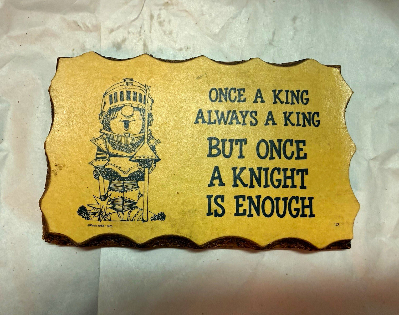 Vtg 1970s Paula's Wooden Postcard Motto Plaque Once A Knight Is Enough Unposted