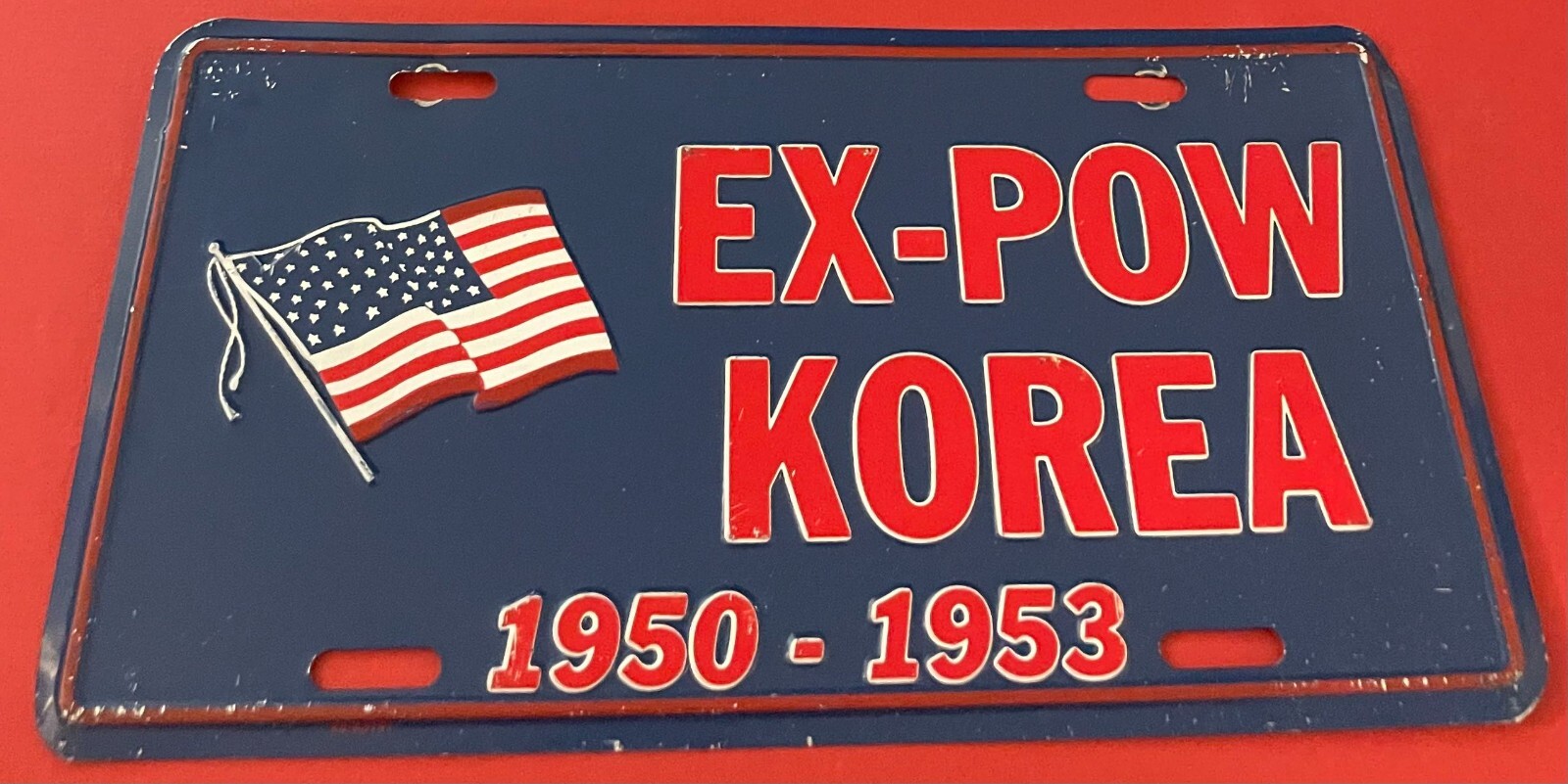 EX POW Korea Booster License Plate 1950 1953 Korean War Veteran Military