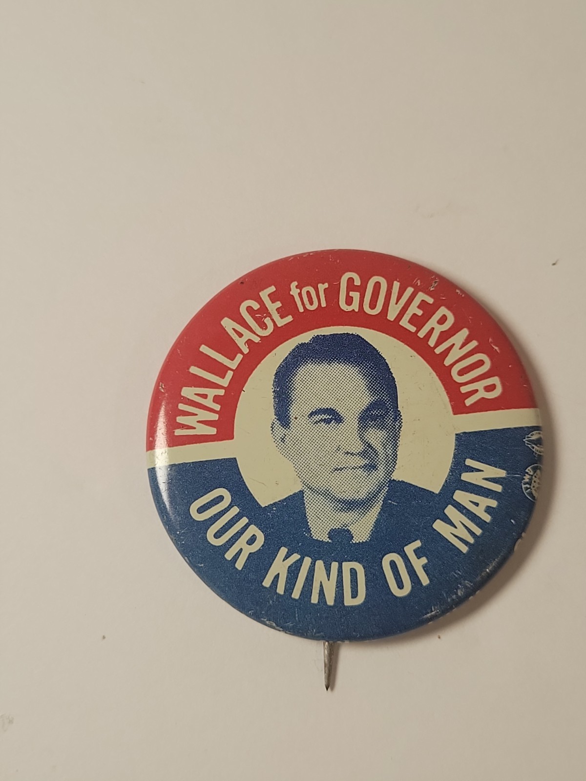 Vintage George Wallace A Kind of Man Presidential Campaign Political Pin Button