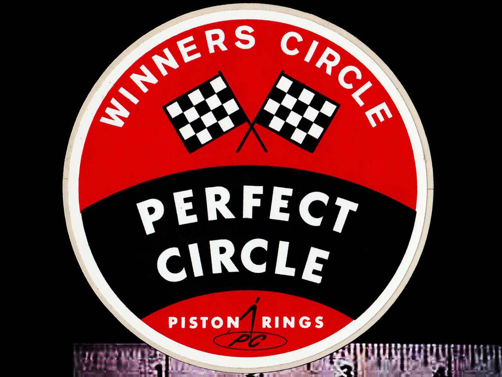 PERFECT CIRCLE Piston Rings - Original Vintage 1960's 70's Racing Decal/Sticker PERFECT CIRCLE Piston Rings - Original Vintage 1960's 70's Racing Decal/Sticker