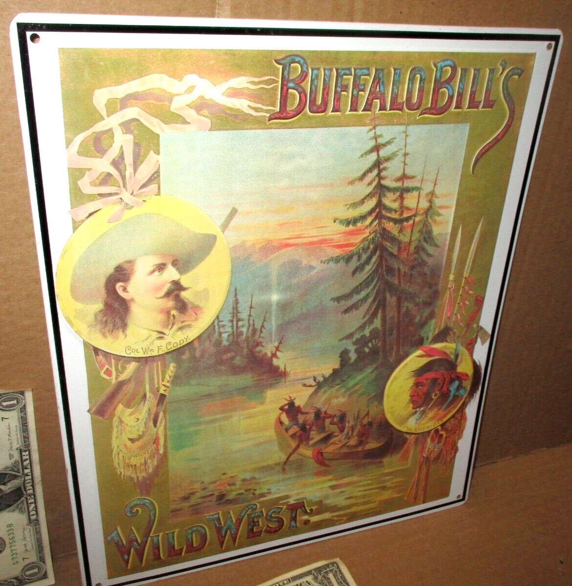 BUFFALO BILL - INDIAN IN CANOE - From Wild West Museum - OLD Tin SIGN -Dated \'94 BUFFALO BILL - INDIAN IN CANOE - From Wild West Museum - OLD Tin SIGN -Dated \'94